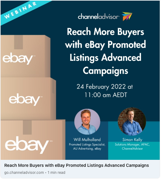 LinkedIn promotion: Reach More Buyers with eBay Promoted Listings Advanced Campaigns webinar with Will Mulholland and Simon Kelly